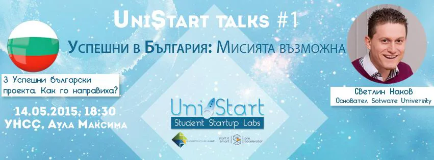 UniStart започна на 7 април, а една от най-вдъхновяващите лекции ще бъде публична и ще се състои на 14 май от 18:30 в Аула Максима, УНСС. Главен лектор на “UniStart Talks #1 Успешни в България!” ще бъде предприемачът и основател на Soft Uni Светлин Наков